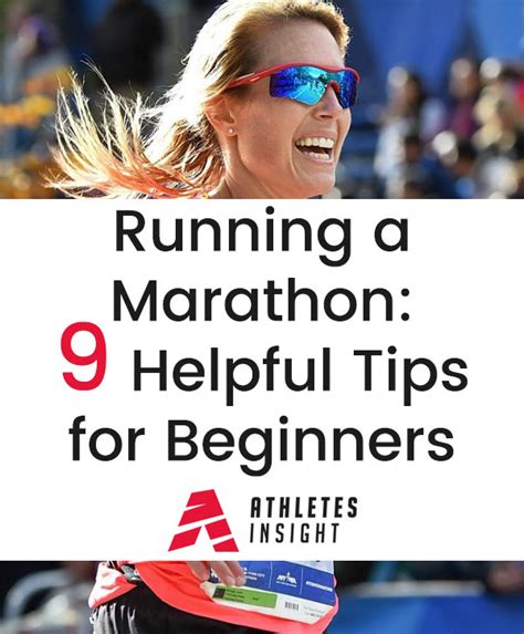 Running A Marathon 9 Helpful Tips For Beginners Athletes Insight