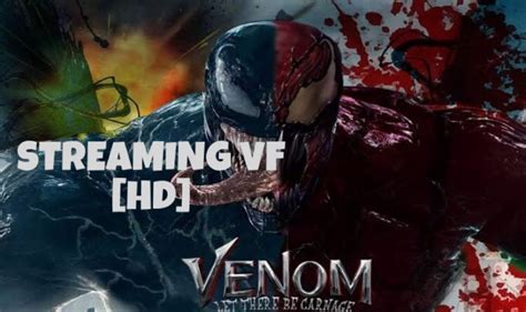 Regarder Venom 2 Film Complet 2021 Film Streaming Vf F