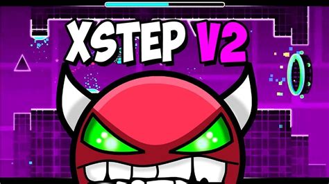 Xstep V Geometry Dash Only Hardcore Insane Demon Youtube