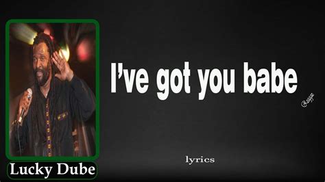 Lucky Dube I Ve Got You Babe Lyrics YouTube