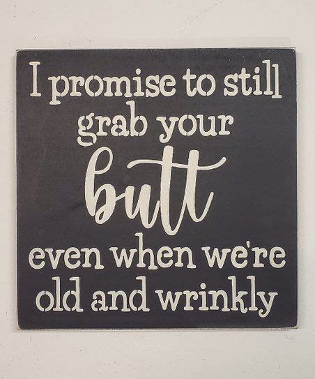 saras signs black i promise to still grab your butt wall sign best price and reviews zulily