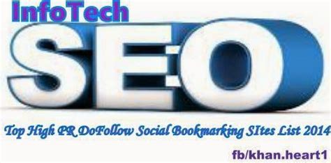 Top High PR DoFollow Bookmarking Sites List InfoTech SEO