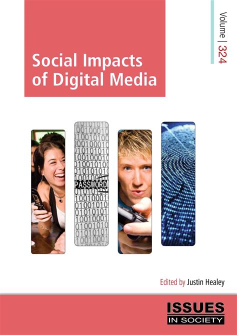 Social Impacts Of Digital Media The Spinney Press