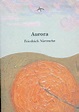 Libro Aurora. Reflexiones Sobre Los Prejuicios Morales, Friedrich ...