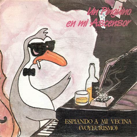 Un Pingüino En Mi Ascensor Espiando A Mi Vecina 1987 Vinyl Discogs