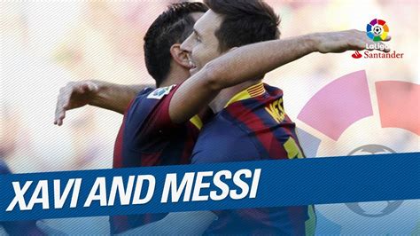 Xavi And Messi The Dream Partnership Youtube