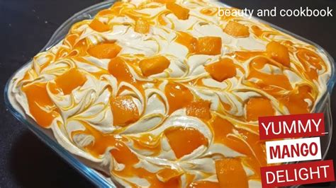 Mango Dessert Recipe By Beauty And Cookbook Easy Desserts Recipe Youtube