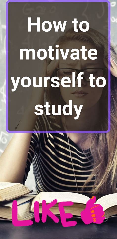 How To Motivate Yourself To Study Increase Motivation Motivation