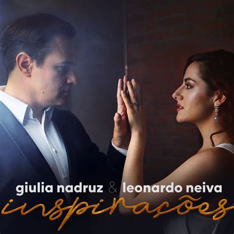 Acontece Giulia Nadruz E Leonardo Neiva Anunciam Nova Parceria O Show