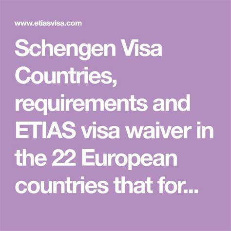 Schengen Visa Countries Requirements And Etias Visa Waiver In The 22