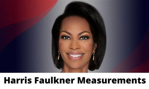 Harris Faulkner Measurements Height Weight And Age Expose Times