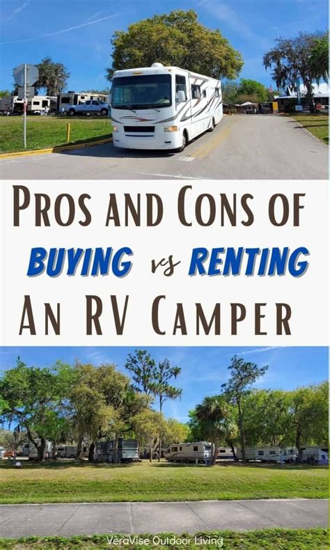 Pros And Cons Of Buying Vs Renting An Rv In 2022 Rent Rv Rv Rental