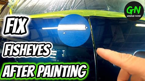 Fix Fisheyes In Your Clearcoat After Painting Auto Paint Auto Body