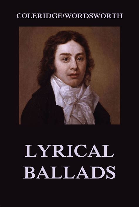 Lyrical Ballads William Wordsworth Samuel Taylor Coleridge Jazzybee