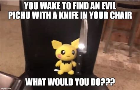 Pichu With Knife Imgflip