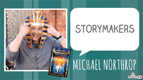 Storymakers With Michael Northrop Kidlit Tv