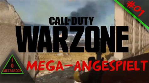 Cod Modern Warfare Warzone Mega Angespielt 01 Wie Man Spieltnicht