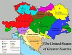 United States of Greater Austria : r/imaginarymaps