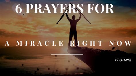 prayers for a miracle right now miracle prayer prayers power of prayer
