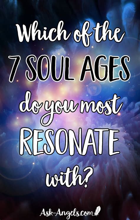 Everything You Need To Know About Soul Age And The 7 Soul Ages