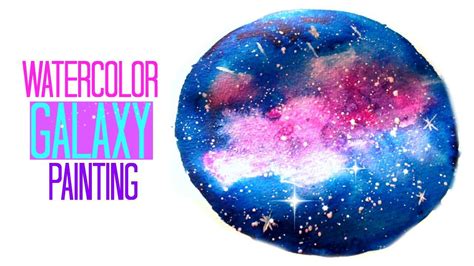 Diy Galaxy Watercolor Painting Mini Nebula Youtube