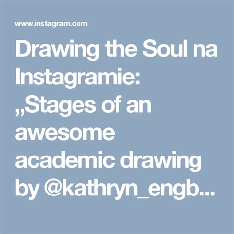 The Words Drawing The Soul In Instagramme Stages Of An Awesome Academic