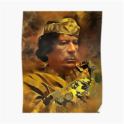 Muammar Gaddafi Poster By Lunkine Redbubble