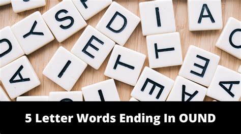5 Letter Words Ending In Ound Mrguider