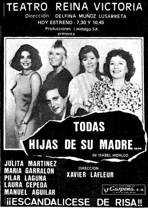 Todas Hijas De Su Madre 1988 Teatro María Garralón Web Oficial