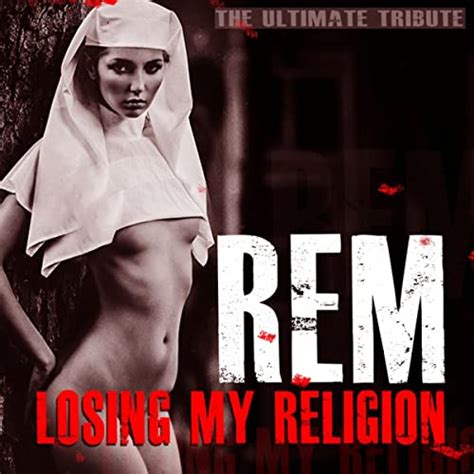 Losing My Religion A Tribute To Rem Shiny Happy People Everything Else