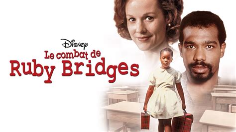 Regarder Le Combat De Ruby Bridges Film Complet Disney