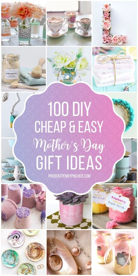 100 Cheap And Easy Diy Mothers Day Ts Prudent Penny Pincher