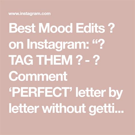 Best Mood Edits On Instagram 💘 Tag Them 🤍 💗 Comment ‘perfect