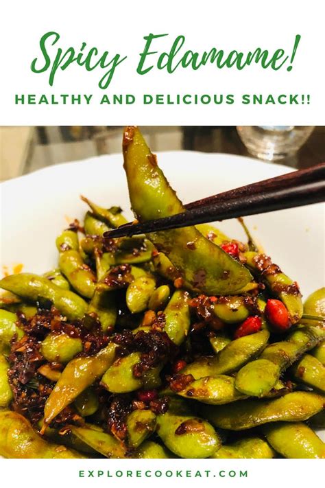 Healthy And Nutritious Spicy Edamame Explore Cook Eat Recipe