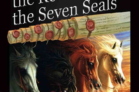 A Summary Of The Revelation Of The Seven Seals