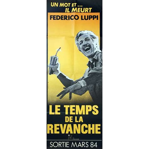 Affiche De Le Temps De La Revanche