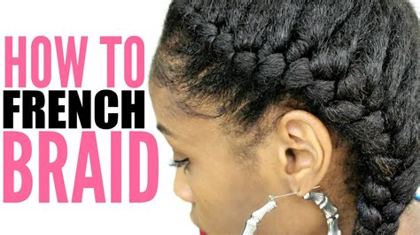 You can also section off different parts of your hair to create multiple. How to French Braid Natural Hair for Beginners Step by Step - YouTube