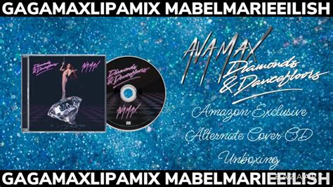Unboxing Ava Max Diamonds Dancefloors Amazon Alternate Cover Cd Youtube