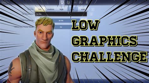 The Low Graphics Challenge Fortnite Mobile Youtube