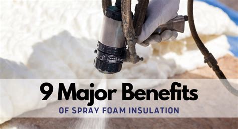 9 Major Benefits Of Spray Foam Insulation Paragon Protection