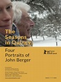 The Seasons in Quincy: Four Portraits of John Berger - Película 2016 ...