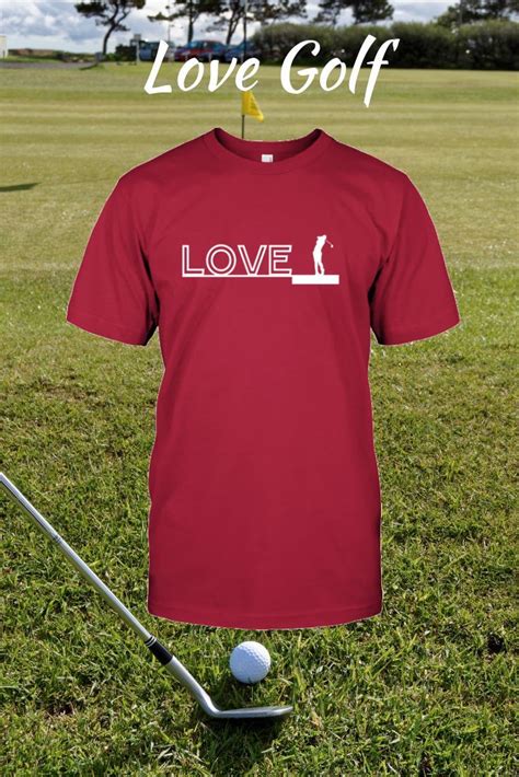 I Love This Golf Shirt It Is So True If You Are Looking For Golf