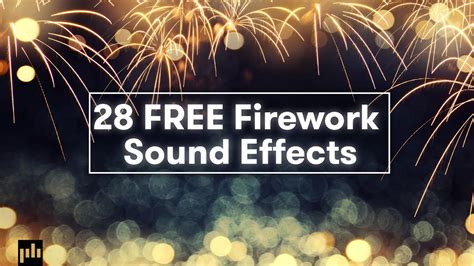 Download 28 Free Firework Sound Effects Sfx Youtube