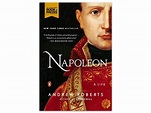 'Napoleon: A Life' by Andrew Roberts — Tools and Toys