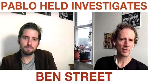 Ben Street Pablo Held Investigates