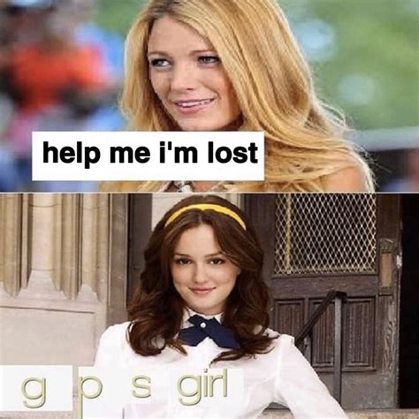 23 Weird Gossip Girl Memes That Have Taken Over The Internet Funny