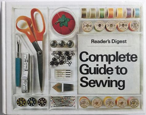 Readers Digest Complete Guide To Sewing Uk Readers