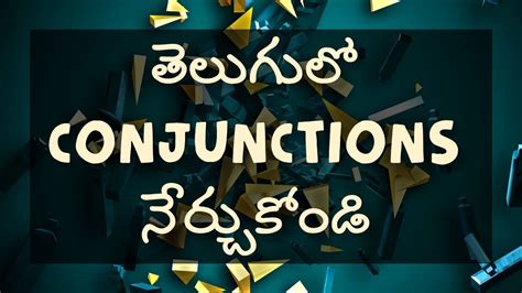 Spoken English In Telugu Learn Conjunctions In Telugu With Meaning