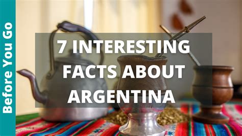 7 Interesting Facts About Argentina That Will Awe You