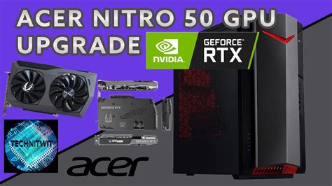 Acer Nitro 50 Gaming Pc Lets Install A Rtx 3070 How To Upgrade Your